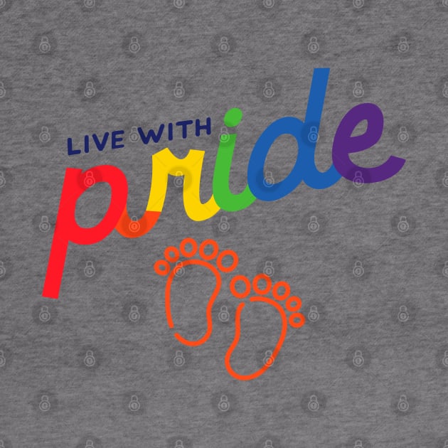 Live with Pride by Mplanet